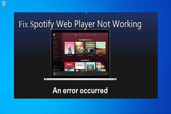 如何在Windows 10的Spotify上修复错误代码3 Error Code 3 如何在Windows 10的Spotify上修复错误代码3 Error Code 3